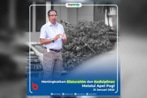 Tingkatkan Silaturahim dan Kedisiplinan Pegawai Melalui Apel Pagi