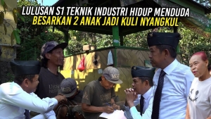 MANG DUDUNG LULUSAN S1 TEKNIK INDUSTRI | HIDUP MENDUDA – BESARKAN DUA ANAK JADI KULI NYANGKUL