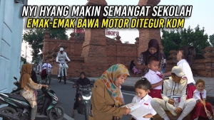 NYI HYANG MAKIN SEMANGAT SEKOLAH | EMAK-EMAK BAWA MOTOR KE HALAMAN SEKOLAH DITEGUR KDM