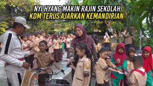 NYI HYANG MAKIN RAJIN SEKOLAH | KDM TERUS AJARKAN KEMANDIRIAN