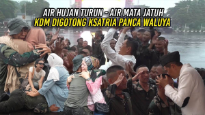 ORTU TAK MENJEMPUT | AIR HUJAN TURUN – AIR MATA JATUH | KDM DIGOTONG KSATRIA PANCA WALUYA