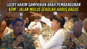 LUCKY HAKIM SAMPAIKAN ARAH PEMBANGUNAN | KDM: JALAN MULUS SEKOLAH HARUS BAGUS