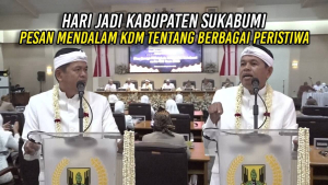 HARI JADI KABUPATEN SUKABUMI | KDM SAMPAIKAN PESAN MENDALAM TENTANG BERBAGAI PERISTIWA