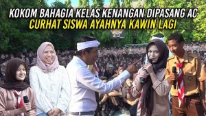 КОКОМ BAHAGIA KELAS KENANGAN DIPASANG AC | CURHAT SISWA – AYAHNYA KAWIN LAGI