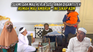 SUAMI NGGAK MAU KERJA – SUSU ANAK DIGANTI TEH | RUMAH MAU AMBRUK | INI SIKAP KDM
