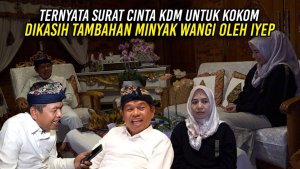 TERNYATA SURAT CINTA KDM UNTUK KOKOM – DIKASIH TAMBAHAN MINYAK WANGI OLEH IYEP