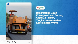 Rekonstruksi Jalan Kuningan–Ciawi Gebang Capai 72 Persen, Tingkatkan Akses dan Keselamatan Warga