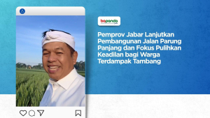 Pemprov Jabar Lanjutkan Pembangunan Jalan Parung Panjang dan Fokus Pulihkan Keadilan bagi Warga Terdampak Tambang