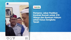 Pemprov Jabar Pastikan Kontrak Rumah untuk 379 Warga dan Bantuan Hukum untuk Kasus Sengketa Tanah