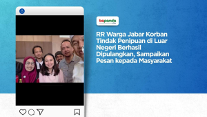 RR Warga Jabar Korban Tindak Penipuan di Luar Negeri Berhasil Dipulangkan, Sampaikan Pesan kepada Masyarakat