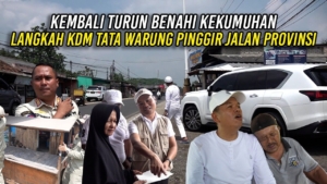 KEMBALI TURUN BENAHI KEKUMUHAN | INI LANGKAH KDM – TATA WARUNG PINGGIR JALAN PROVINSI
