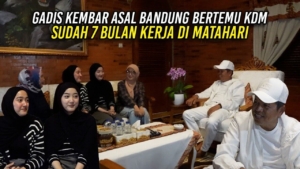 GADIS KEMBAR ASAL BANDUNG BERTEMU KDM | SUDAH 7 BULAN KERJA DI MATAHARI
