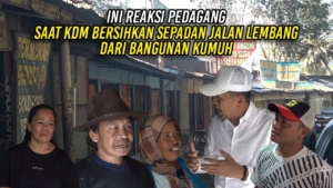 INI REAKSI PEDAGANG – SAAT KDM BERSIHKAN SEPADAN JALAN LEMBANG DARI BANGUNAN KUMUH