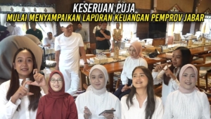 KESERUAN PUJA | MULAI MENYAMPAIKAN LAPORAN KEUANGAN PEMPROV JABAR BERSAMA BAPENDA DAN BPKAD