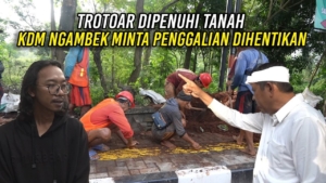 Trotoar Dipenuhi Tanah | KDM Ngambek Minta Penggalian Dihentikan