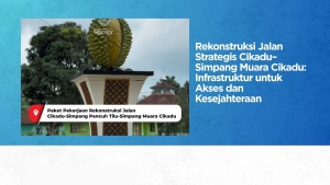 Rekonstruksi Jalan Strategis Cikadu–Simpang Muara Cikadu: Infrastruktur untuk Akses dan Kesejahteraan