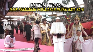MAHKOTA BINOKASIH | JEJAK PERADABAN PADJAJARAN NEGERI KAYA RAYA