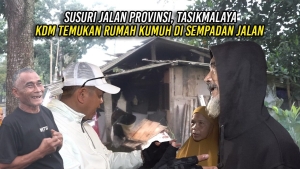 SUSURI JALAN PROVINSI – TASIKMALAYA | KDM TEMUKAN RUMAH KUMUH DI SEMPADAN JALAN