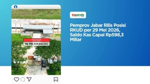 Pemprov Jabar Rilis Posisi RKUD per 29 Mei 2026, Saldo Kas Capai Rp598,3 Miliar