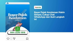 Bayar Pajak Kendaraan Makin Simpel, Cukup Chat WhatsApp dan Ikuti Langkah Ini