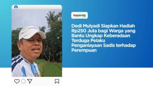 Dedi Mulyadi Siapkan Hadiah Rp250 Juta bagi Warga yang Bantu Ungkap Keberadaan Terduga Pelaku Penganiayaan Sadis terhadap Perempuan