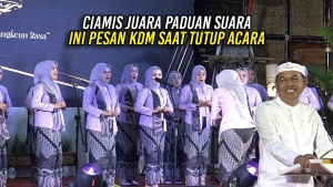 CIAMIS JUARA LOMBA PADUAN SUARA | INI PESAN KDM SAAT TUTUP ACARA