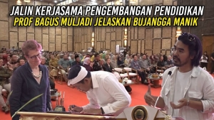 JALIN KERJASAMA PENGEMBANGAN PENDIDIKAN | PROF. BAGUS MULJADI JELASKAN BUJANGGA MANIK
