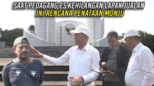 SAAT PEDAGANG ES KEHILANGAN LAPAK JUALAN | INI RENCANA PENATAAN MONJU