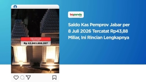 Saldo Kas Pemprov Jabar per 8 Juli 2026 Tercatat Rp43,88 Miliar, Ini Rincian Lengkapnya