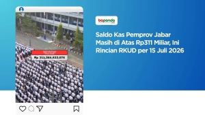 Saldo Kas Pemprov Jabar Masih di Atas Rp311 Miliar, Ini Rincian RKUD per 15 Juli 2026