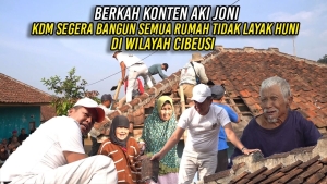 BERKAH KONTEN AKI JONI | KDM SEGERA BANGUN SEMUA RUMAH TIDAK LAYAK HUNI DI WILAYAH CIBEUSI