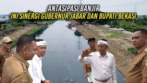ANTISIPASI BANJIR | INI SINERGI GUBERNUR JABAR DAN BUPATI BEKASI
